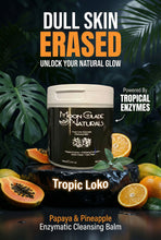 Load image into Gallery viewer, Tropic Loko Enzymatic Cleansing Balm
